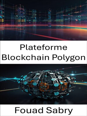 cover image of Plateforme Blockchain Polygon
